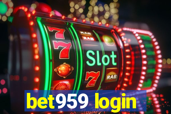 bet959 login